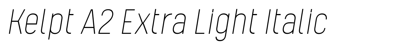 Kelpt A2 Extra Light Italic